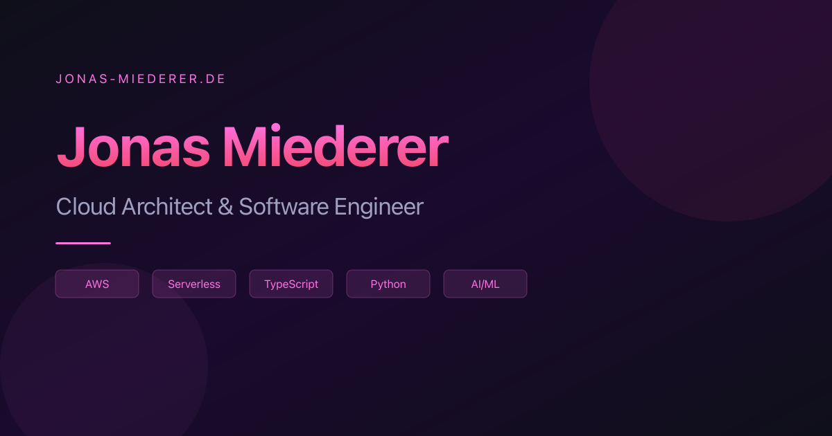 Jonas Miederer — Cloud Architect & Software Engineer